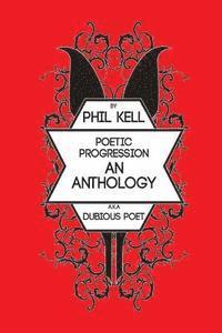 bokomslag Poetic Progression: An Anthology
