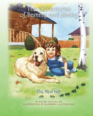 The Adventures of Sammy and Simby: The New Gift 1