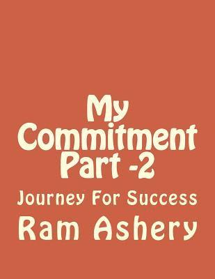 My Commitment Part -2: Journey For Success 1