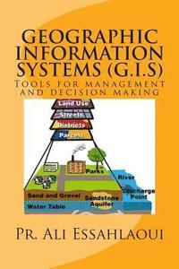 bokomslag Geographic Information Systems (GIS): Tools for management and decision making