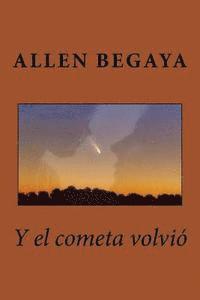 bokomslag Y el cometa volvio