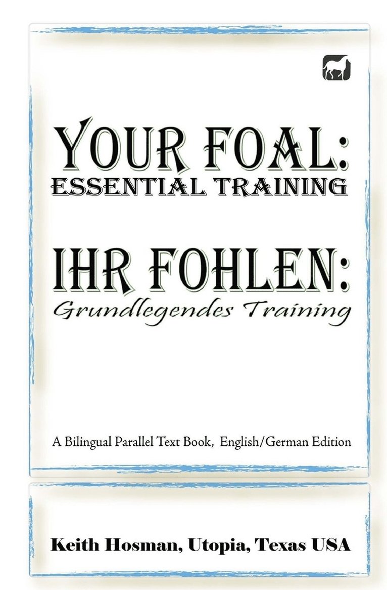 Keith Hosman, Patricia Sanderlin - Your Foal, Häftad