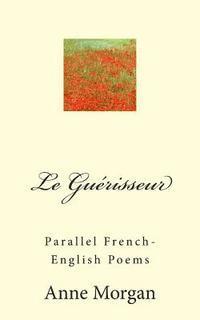 bokomslag La Guérisseur: A parallel French-English text