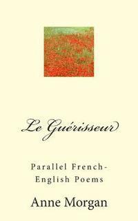 La Guérisseur: A parallel French-English text 1