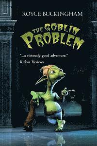Royce Buckingham - The Goblin Problem, Häftad. Tillgänglighet: Lägg i varukorg
