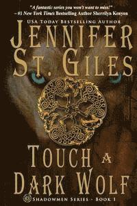 Touch a Dark Wolf