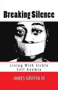 Breaking Silence: Living With Sickle Cell Anemia 1