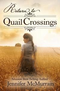 Return to Quail Crossings 1