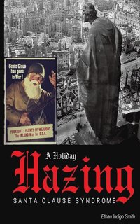 bokomslag Holiday Hazing Santa Clause Syndrome