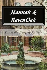 bokomslag Hannah & RavenOak: Not Forgotten ... Never Forgiven