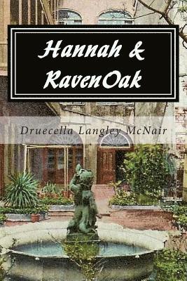 Hannah & RavenOak: Not Forgotten ... Never Forgiven 1