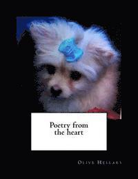 Olive Hellary - Poetry from the heart, Häftad