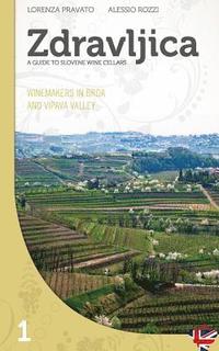 bokomslag Zdravljica: Winemakers in Brda and in Vipava Valley