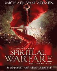 bokomslag How To Do Spiritual Warfare Workbook: 6 Week Study