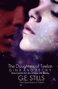 Daughters of Teelan: Gina and Becky 1