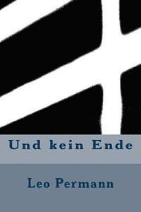 bokomslag Und kein Ende