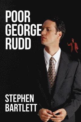 bokomslag Poor George Rudd
