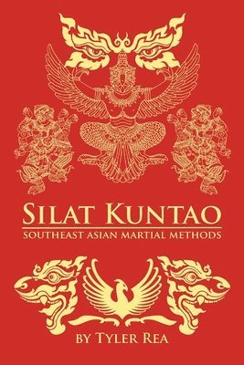 bokomslag Silat Kuntao Southeast Asian Martial Methods