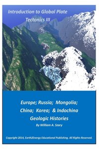bokomslag Introduction to Global Plate Tectonics III