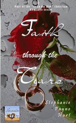 Faith Through the Tears 1