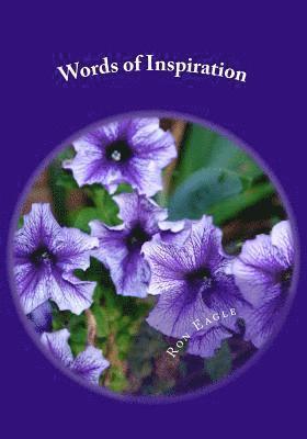 Words of Inspiration: A Collection of Original Poems 1