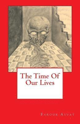 The Time Of Our Lives 1