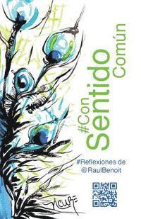 bokomslag #ConSentidoComún: #Reflexiones de @RaulBenoit