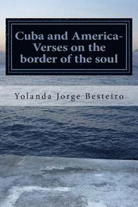 bokomslag Cuba and America- Verses on the border of the soul: Poetry of Collection