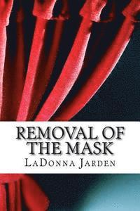 bokomslag Removal of the Mask