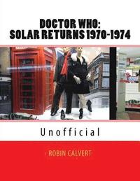 bokomslag Dr. Who: Solar Returns 1970-1974 (Unofficial)