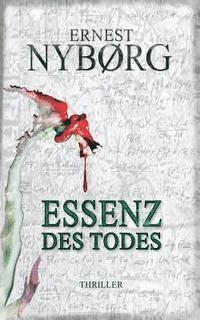 Ernest Nybørg - Essenz des Todes, Häftad