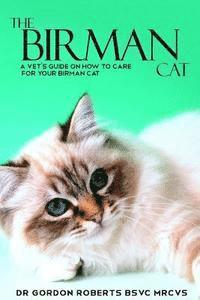 The Birman Cat: A vet's guide on how to care from your Birman cat 1