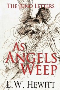 bokomslag As Angels Weep