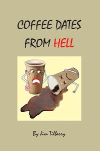bokomslag Coffee Dates From Hell