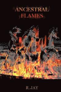 bokomslag Ancestral Flames