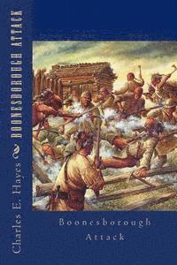 Charles E. Hayes - Boonesborough Attack, Häftad