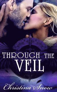 Through the Veil 1