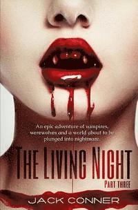 bokomslag The Living Night: Part Three