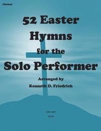 bokomslag 52 Easter Hymns for the Solo Performer-clarinet version