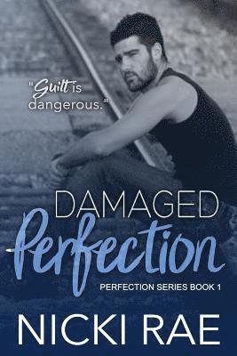 Damaged Perfection 1