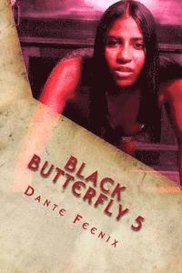 bokomslag Black Butterfly 5: EBONI's REVENGE! 'The Grand Finale'