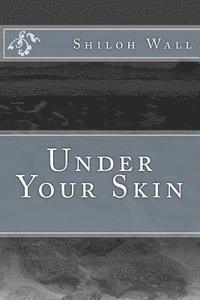 Under Your Skin 1