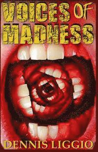 Voices of Madness