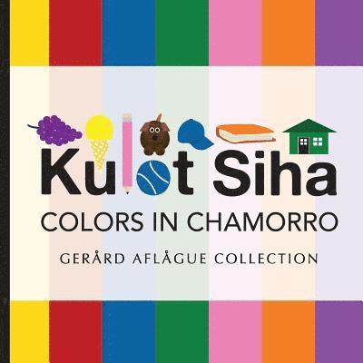 Mary C. Aflague - Kulot Siha - Colors in Chamorro: Language of the Marianas Island People, Häftad
