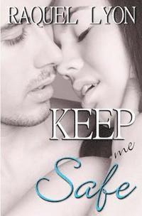 bokomslag Keep Me Safe: Parkside Avenue Book #3