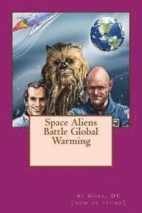 bokomslag Space Aliens Battle Global Warming