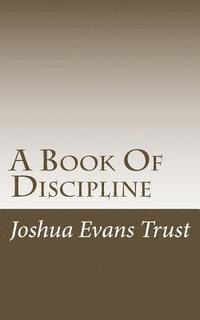 China Friends Meeting, Joshua Evans Trust - A Book Of Discipline: A Guide For Friendly Worship Groups, Häftad
