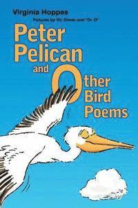 bokomslag Peter Pelican and Other Bird Poems