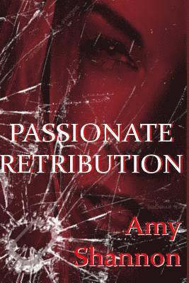 Passionate Retribution 1