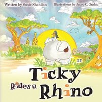 bokomslag Ticky Rides a Rhino
